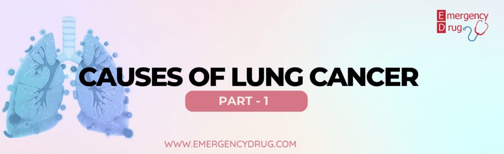 Causes of Lung Cancer