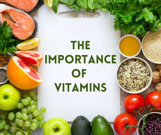 The Importance of Vitamins