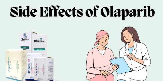 Side Effects of Olaparib